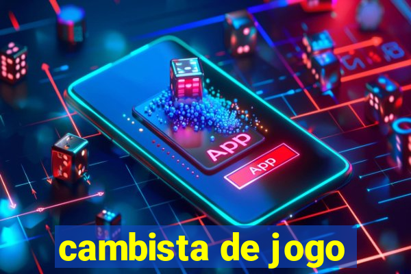 cambista de jogo